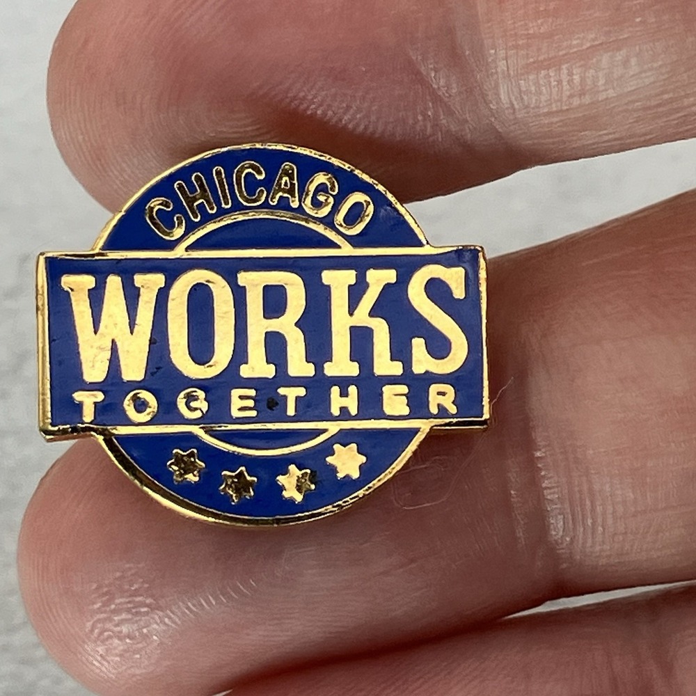Chicago Works Together Lapel Pin Blue Enamel Gold Tone Civic Pride Union Made